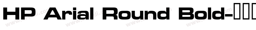 HP Arial Round Bold字体转换